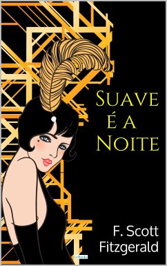 Suave é a Noite (eBook, ePUB) - Fitzgerald, F. Scott