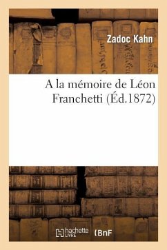 a la Mémoire de Léon Franchetti - Kahn, Zadoc; Benoît Champy; Faverot de Kerbrech, François; Isidor