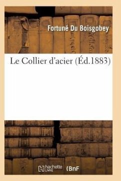 Le Collier d'Acier - Du Boisgobey-F