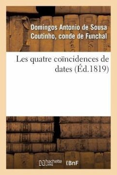 Les Quatre Coïncidences de Dates - Funchal, Domingos Antonio