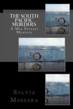 The South Pacific Murders: A Mia Ferrari Mystery - Massara, Sylvia