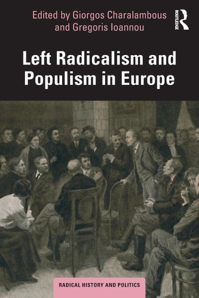 Left Radicalism and Populism in Europe Left Radicalism and Populism in Europe
