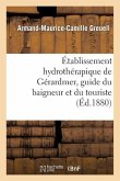 Établissement Hydrothérapique de Gérardmer, Guide Du Baigneur Et Du Touriste