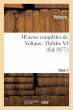 Oeuvres Complètes de Voltaire.... - Bild 1