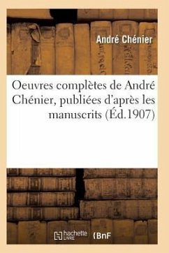 Oeuvres Complètes de André Chénier - Chenier-A