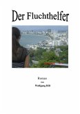 Der Fluchthelfer (eBook, ePUB)