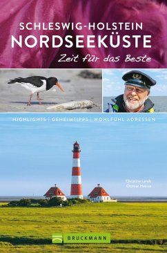 Schleswig-Holstein Nordseeküste / Zeit für das Beste Bd.16 (eBook, ePUB) - Lendt, Christine; Heinze, Ottmar