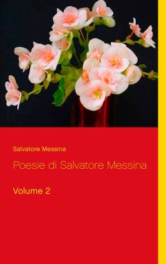 Poesie di Salvatore Messina (eBook, ePUB) - Messina, Salvatore