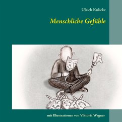 Menschliche Gefühle (eBook, ePUB) - Kulicke, Ulrich