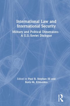 International Law and International Security (eBook, PDF) - Stephan III, Paul B.; Klimenko, Boris M.