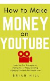How to Make Money on YouTube (eBook, ePUB) How to Make Money on YouTube (eBook, ePUB)