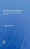 The Price Of Punishment: Public Spending For Corrections In New York (eBook, ePUB)