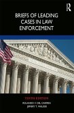 Briefs of Leading Cases in Law Enforcement (eBook, ePUB)