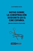 Notas sobre una conspiración sodomita en el cine español (eBook, ePUB)