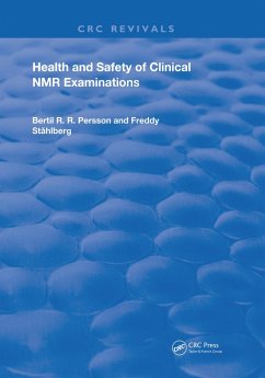 Health and Safety of Clinical NMR Examinations (eBook, ePUB) - Persson, Bertil; Stahlberg, Freddy R.