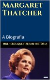 Margaret Thatcher: A Biografia (eBook, ePUB)