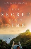 The Secret About Time (eBook, ePUB)