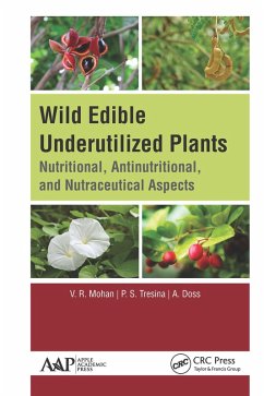 Wild Edible Underutilized Plants (eBook, ePUB) - Mohan, V. R.; Tresina, P. S.; Doss, A.