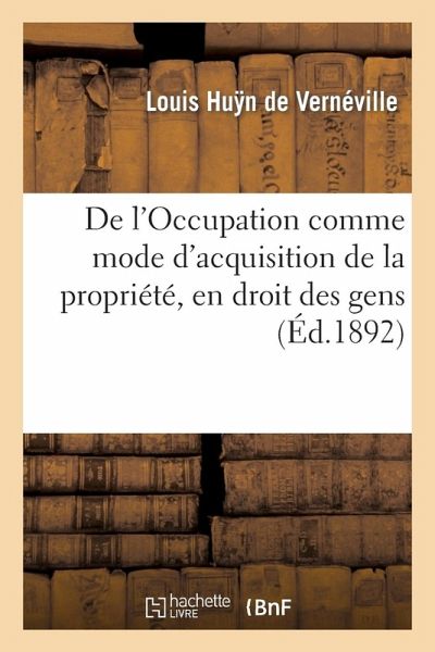 de l'Occupation Comme Mode d'Acquisition de la Propriété, En Droit Des Gens