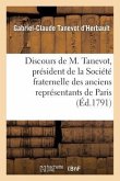 Discours de M. Tanevot, Président de la Société Fraternelle Des Anciens Représentans: de la Commune de Paris À M. l'Évêque Du Calvados, Prononcé À La