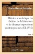 Histoire Anecdotique Du Théâtre, de... - Bild 1