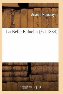 La Belle Rafaella - Houssaye-A