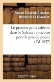 Le Premier Puits Artésien Dans Le Sahara: Concours Pour Le Prix de Poésie