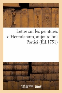 Cover Lettre Sur Les Peintures d'Herculanum, Aujourd'hui Portici