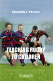 Teaching Rugby to Children (eBook, ePUB)