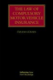 The Law of Compulsory Motor Vehicle Insurance (eBook, ePUB)