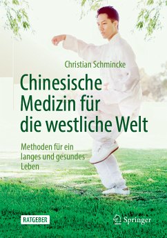 Chinesische Medizin für die westliche Welt (eBook, PDF) - Schmincke, Christian