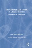 The Common Law System in Chinese Context (eBook, ePUB)
