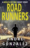 Road Runners (Wealth of Time Prequel, #2) (eBook, ePUB)