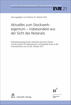 Aktuelles zum Stockwerkeigentum - insbesondere aus der Sicht des Notariats (eBook, PDF)