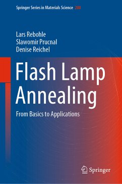 Flash Lamp Annealing (eBook, PDF) - Rebohle, Lars; Prucnal, Slawomir; Reichel, Denise
