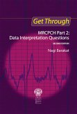 Get Through MRCPCH Part 2: Data Interpretation Questions, second edition (eBook, PDF)