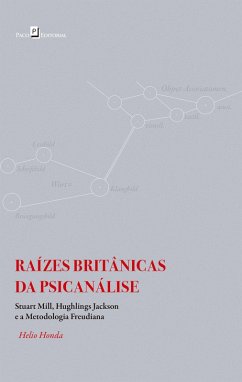 Raízes Britânicas da Psicanálise (eBook, ePUB) - Honda, Helio