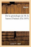 de la Généalogie de M. Le Baron d'Aubais