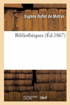 Bibliothèques - Duflot de Mofras, Eugène