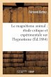 Le Magnétisme Animal: Étude Critique... - Bild 1