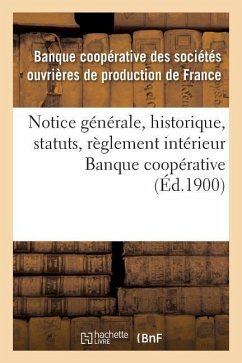 Notice Générale, Historique, Statuts, Règlement Intérieur, Conseil d'Administration, Banque Coopérative - Banque Cooperative