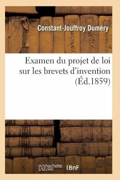 Examen Du Projet de Loi Sur Les Brevets d'Invention - Dumery-C-J