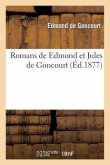 Romans de Edmond Et Jules de Goncourt