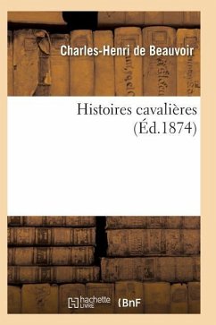 Histoires Cavalières - de Beauvoir-C-H