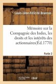 Mémoire Sur La Compagnie Des Indes, Les Droits Et Les Intérêts Des Actionnaires