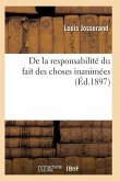 de la Responsabilité Du Fait Des Choses Inanimées