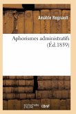 Aphorismes Administratifs Aphorismes Administratifs