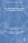 The Heterodox Economics of Gardiner C. Means (eBook, PDF)