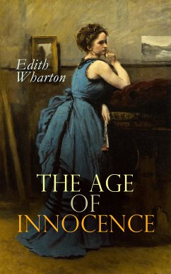 The Age of Innocence (eBook, ePUB) - Wharton, Edith