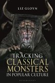 Tracking Classical Monsters in Popular Culture (eBook, PDF)